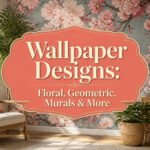 Various wallpaper designs including floral, geometric, and textured styles.
